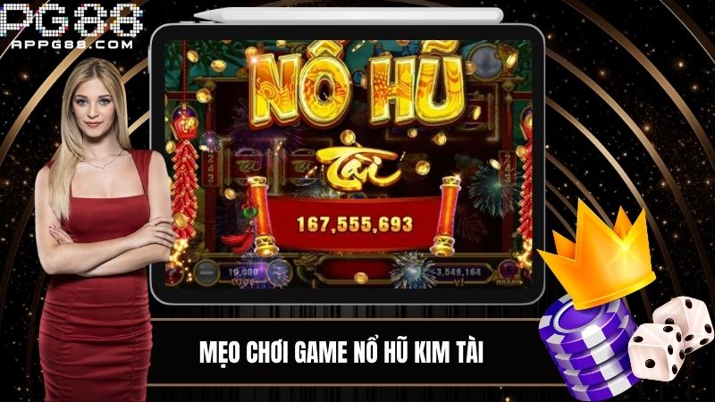 Kết hợp mẹo chơi để đạt hiệu quả cao