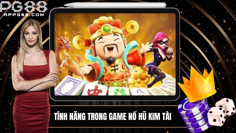 Tham gia chơi game với các tính năng đặc biệt